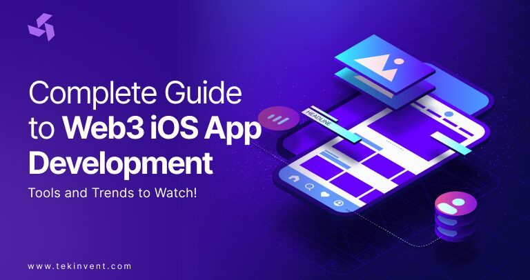 Complete Guide to Web3 iOS App Development: Tools and Trends to Watch!
