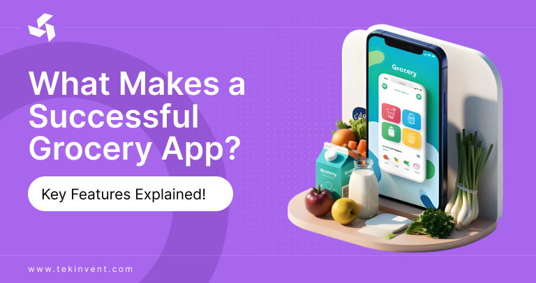 What Makes a Successful Grocery App? Key Features Explained!
