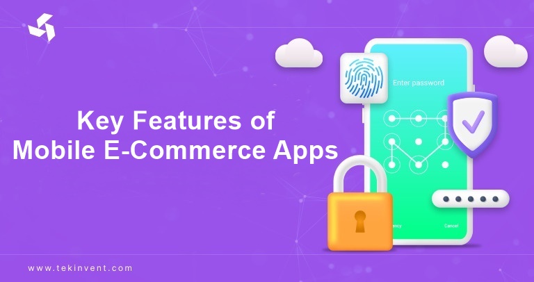 inner-image-Key Features of Mobile E-Commerce Apps
