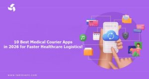10 Best Medical Courier Apps in 2026 for Faster Healthcare Logistics
