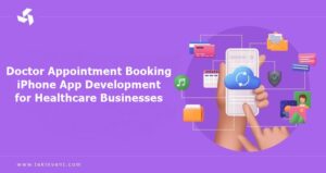 Doctor Appointment Booking iPhone App Development for Healthcare Businesses
