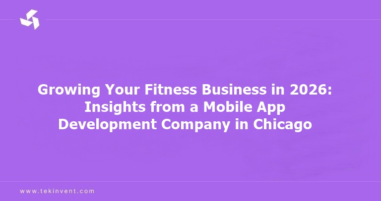 Growing Your Fitness Business in 2026: Insights from TekInvent Chicago!