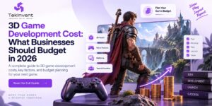 3D Game Development Cost: What Businesses Should Budget in 2026