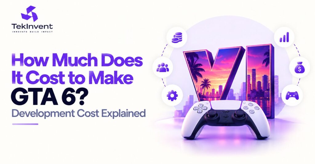 How Much Does It Cost to Make GTA 6? Development Cost Explained